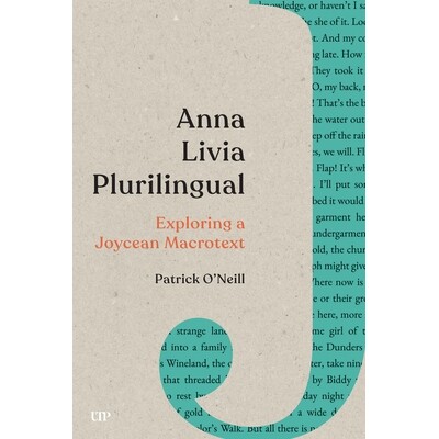 预订 Anna Livia Plurilingual: Exploring a Joycean Macrotext 安娜·利维亚多语种：探索乔伊斯宏观文本: 9781487562557