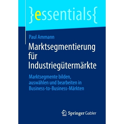 预订 Marktsegmentierung für Industriegütermärkte: 9783658356323