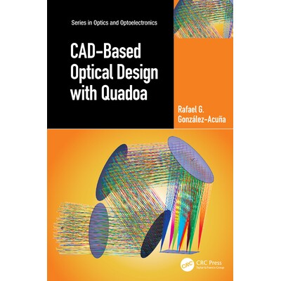 预订 CAD-Based Optical Design with Quadoa 基于计算机辅助设计并运用 Quadoa 软件的光学设计 9781032828091
