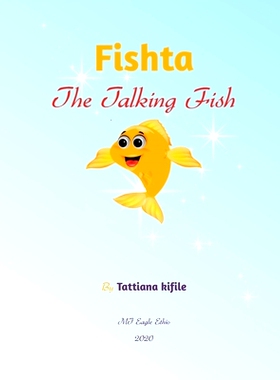 预订 Fishta The Talking Fish: Fishta: 9781734476804