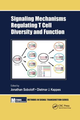 【预订】Signaling Mechanisms Regulating T Cell Diversity and Function 9780367658120