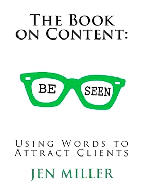 预订 The Book on Content: Using Words To Attract Clients: 9781489583901