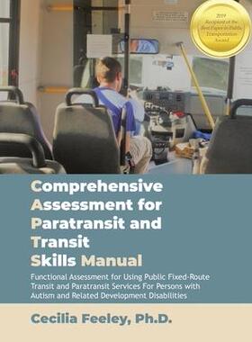 [预订]Comprehensive Assessment for Paratransit and Transit Skills Manual 1st Edition 9781959063001