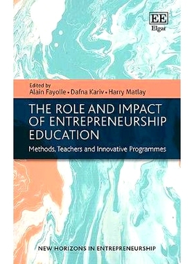 预订 The Role and Impact of Entrepreneurship Education: Methods, Teachers and Innovative Programmes 企业家教育的作用和影