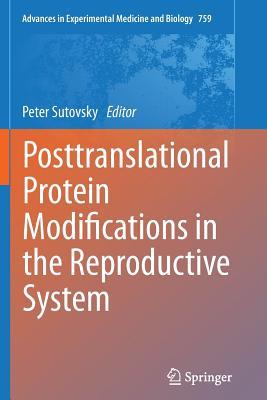 【预订】Posttranslational Protein Modifications in the Reproductive System