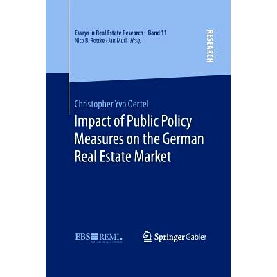 预订 Impact of Public Policy Measures on the German Real Estate Market: 9783658140922