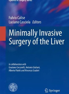 【预订】Minimally Invasive Surgery of the Liver