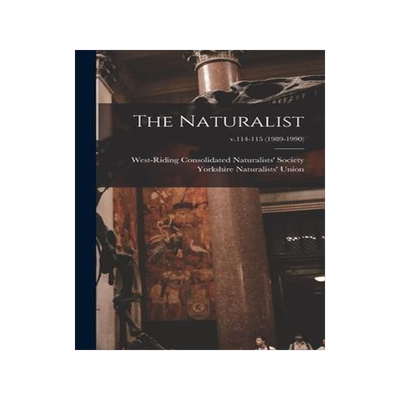 [预订]The Naturalist; v.114-115 (1989-1990) 9781013359262