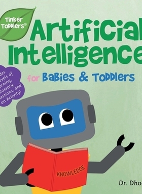 预订 Artificial Intelligence for Kids (Tinker Toddlers): 9781732508026