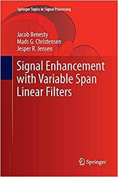 【预订】Signal Enhancement with Variable Span Linear Filters