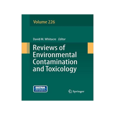 预订 Reviews of Environmental Contamination and Toxicology Volume 226