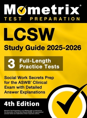 预订 LCSW Study Guide 2025-2026 - 3 Full-Length Practice Tests, Social Work Secrets Prep for the ASWB Clinical Exam with
