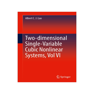 预订 Two-dimensional Single-Variable Cubic Nonlinear Systems, Vol VI