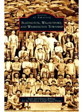 预订 Slatington, Walnutport, and Washington Township: 9781531627447