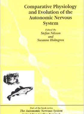 【预售】Comparative Physiology and Evolution of the Autonomic Nervous System