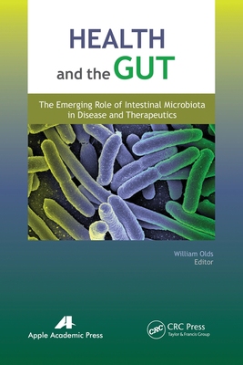 【预订】Health and the Gut: The Emerging Role of Intestinal Microbiota in Di 9781774632048
