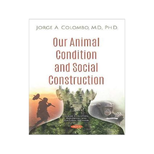 [预订]Our Animal Condition and Social Construction 9781536153576