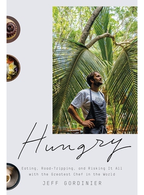 预订 Hungry: Eating, Road-Tripping, and Risking It All with the Greatest Chef in the World: 9781524759643