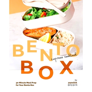 预订 The Bento Box Express Cookbook: 30-Minute Meal Prep for Your Bento Box: 9798872194514