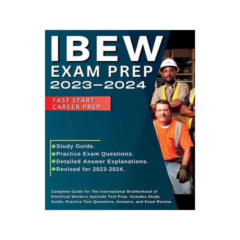 [预订]IBEW Test Prep 2023-2024: International Brotherhood of Electrical Workers Complete Exam Prep. IBEW A 9781088201862