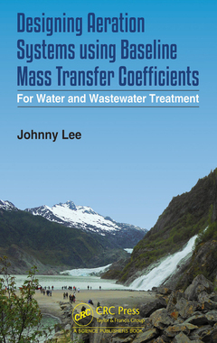 【预订】Designing Aeration Systems using Baseline Mass Transfer Coefficients 9780367617615