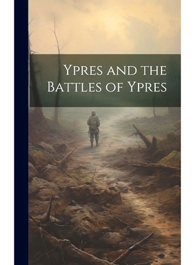 预订 Ypres and the Battles of Ypres: 9781020299766