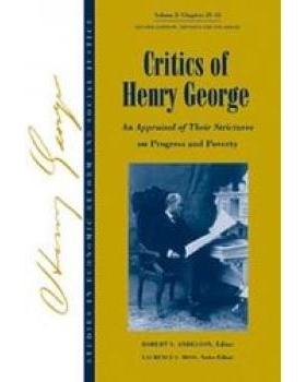 预订 Critics Of Henry George - An Appraisal Of Their Strictures On Progress And Poverty 2E V2 亨利·乔治批评者：对进步与