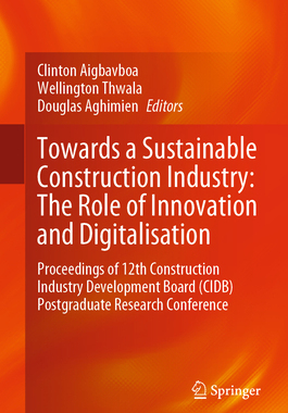 [预订]Towards a Sustainable Construction Industry: The Role of Innovation and Digitalisation