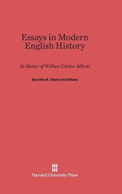 [预订]Essays in Modern English History in Honor of Wilbur Cortez Abbott 9780674180826