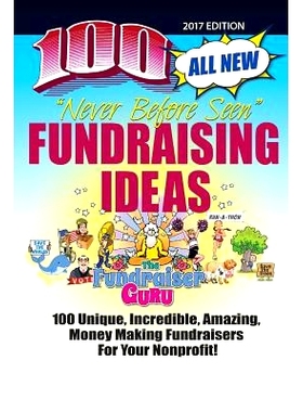 预订 The Fundraiser Guru: 100 All New Fundraising Ideas: 9781619847668