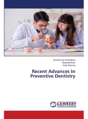 预订 Recent Advances In Preventive Dentistry: 9786203201888