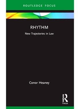 预订 Rhythm: New Trajectories in Law 韵律：法律新轨迹: 9781032395470