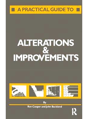 预订 A Practical Guide to Alterations and Improvements: 9781138405332