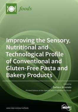 [预订]Improving the Sensory, Nutritional and Technological Profile of Conventional and Gluten-Free Pasta a 9783036512907