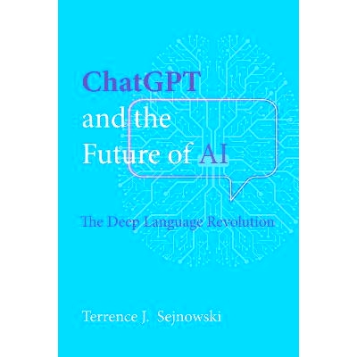 预订 ChatGPT and the Future of AI: The Deep Language Revolution: The Deep Language Revolution ChatGPT 与 AI 的未来:深度