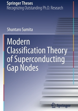 【预订】Modern Classification Theory of Superconducting Gap Nodes 9789813342668