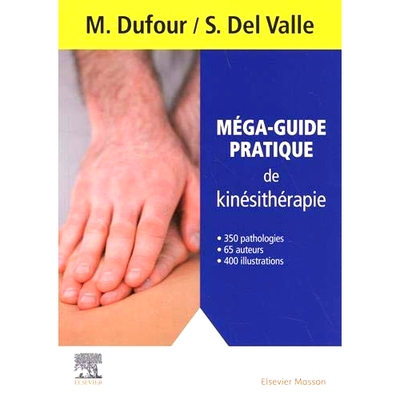 预订 Méga-Guide Pratique de Kinésithérapie 实用物理*巨型指南: 9782294758676
