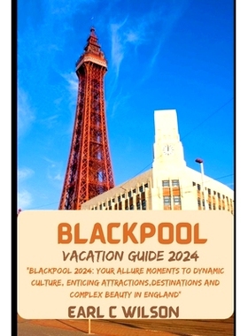 预订 Blackpool Vacation Guide 2024: 