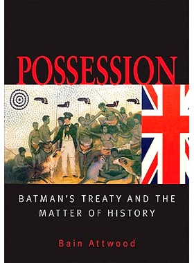 预订 Possession: Batman’s Treaty and the Matter of History: 9780522851144