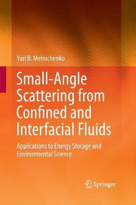 【预订】Small-Angle Scattering from Confined and Interfacial Fluids