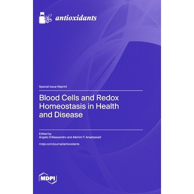 预订 Blood Cells and Redox Homeostasis in Health and Disease: 9783725836291