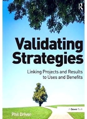 预订 Validating Strategies: Linking Projects and Results to Uses and Benefits: 9781138247956