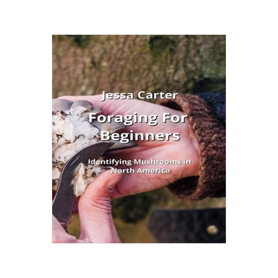 [预订]Foraging For Beginners: Identifying Mushrooms in North America 9789679897579