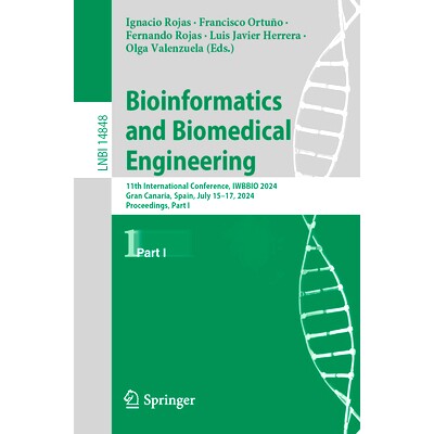 预订 Bioinformatics and Biomedical Engineering: 11th International Conference, IWBBIO 2024, Meloneras, Gran Canaria, Spa