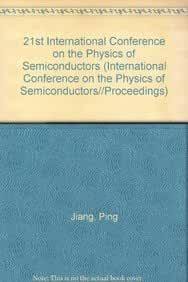 VOLUMES THE XXI PHYSICS INTERNATIONAL CONFERENCE PROCEEDINGS 预订 SEMICONDUCTORS