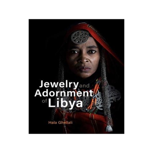 [预订]Jewelry and adornment of Libya 9789492940278