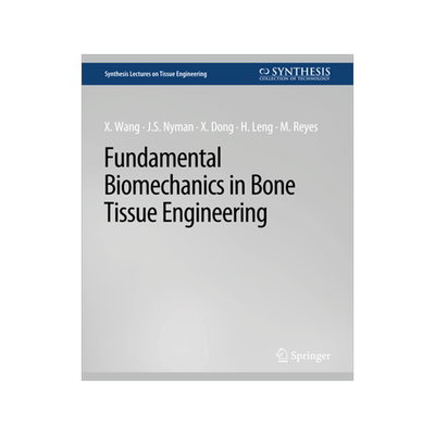 预订 Fundamental Biomechanics in Bone Tissue Engineering