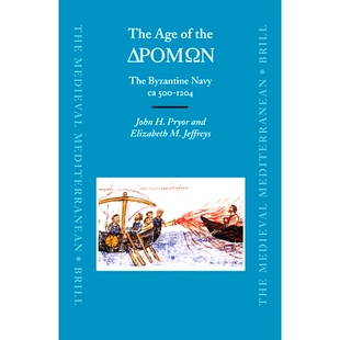 Navy The ΔΡΟΜΩΝ 预订 快速大帆船时代：拜占庭海军 1204 Age 9789004151970 the 500 Byzantine
