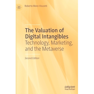 预订 The Valuation of Digital Intangibles: Technology, Marketing, and the Metaverse 数字无形资产的估值：技术、营销与元宇