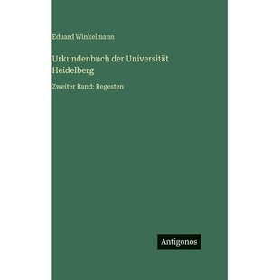 预订 Urkundenbuch der Universität Heidelberg: Zweiter Band: Regesten: 9783563982518